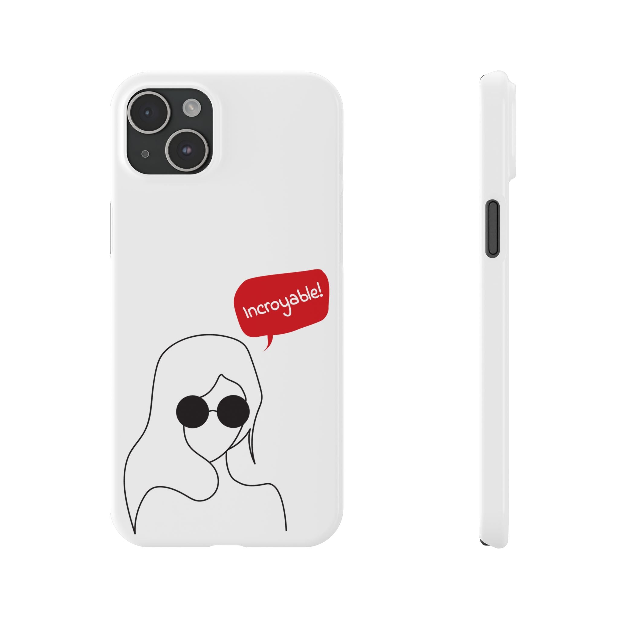 Chic Slim Phone Cases with 'Incroyable!' Design, Trendy Cell Phone Holder, Fashion Accessory, Gift for Friends, Modern Phone Protector