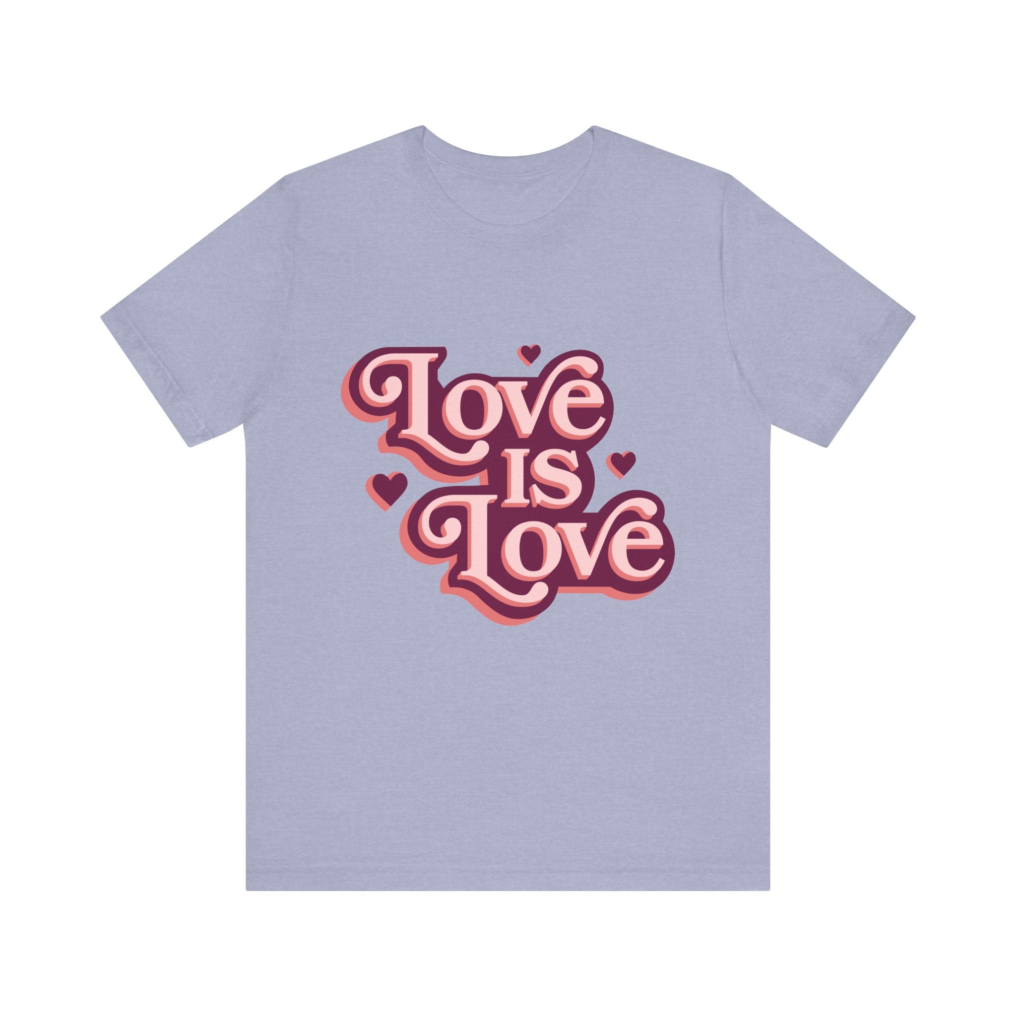 Love is Love Unisex Tee, LGBTQ Pride Shirt, Cute Graphic Tee, Casual Everyday T-Shirt, Gift for Friends