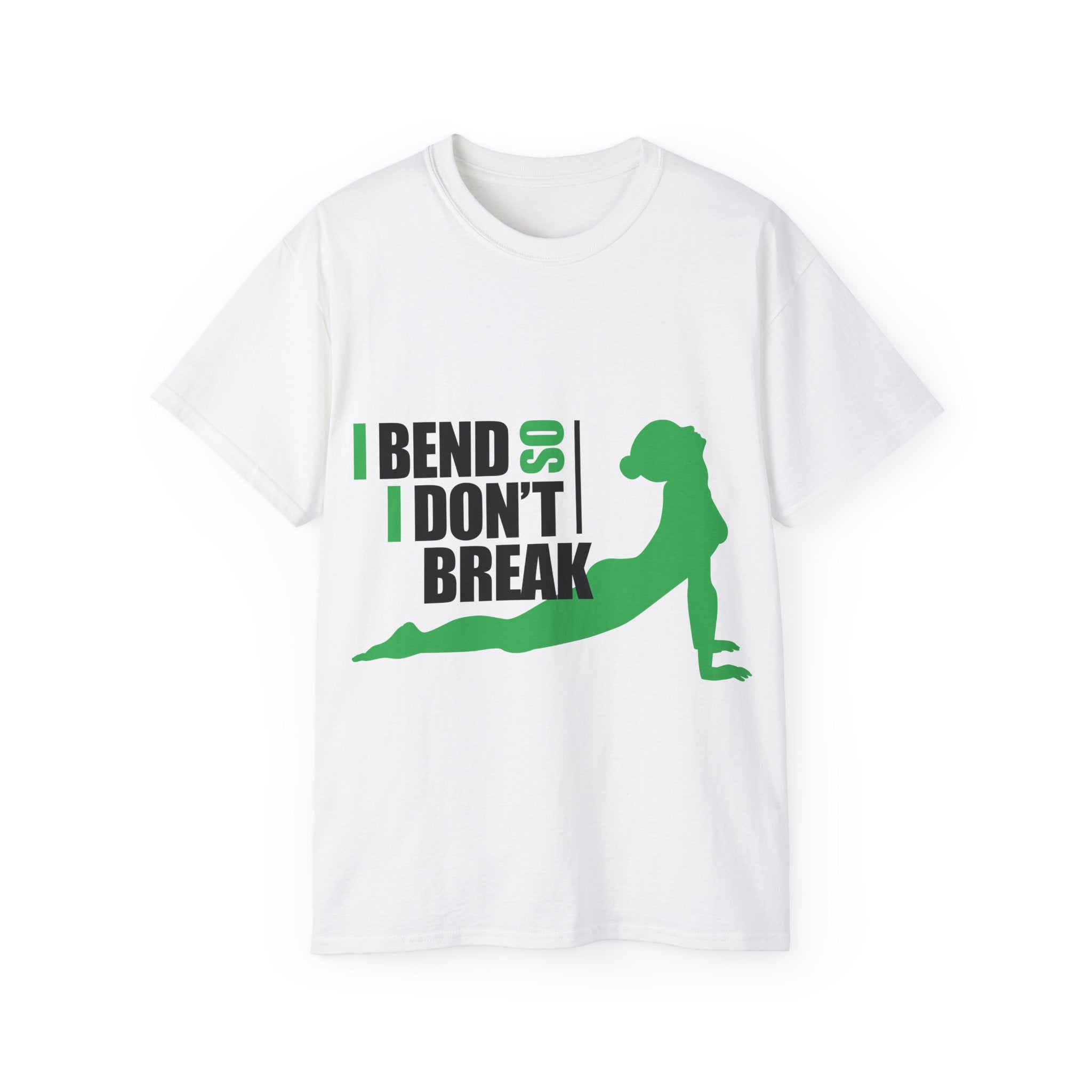 Bend & Don't Break Unisex Tee - Motivational Workout Shirt, Fitness Gift, Yoga Apparel, Casual Wear, Inspirational Tee