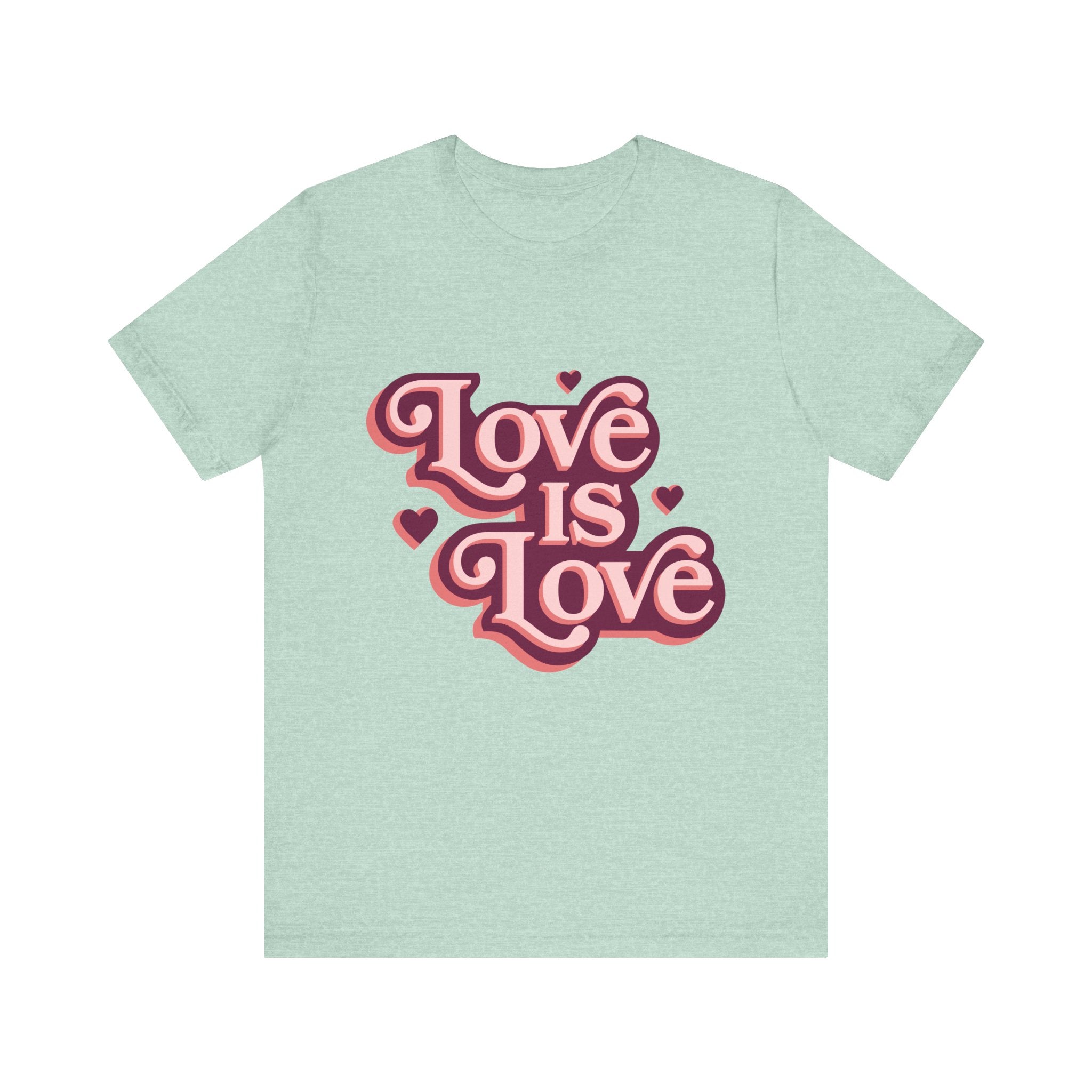 Love is Love Unisex Tee, LGBTQ Pride Shirt, Cute Graphic Tee, Casual Everyday T-Shirt, Gift for Friends