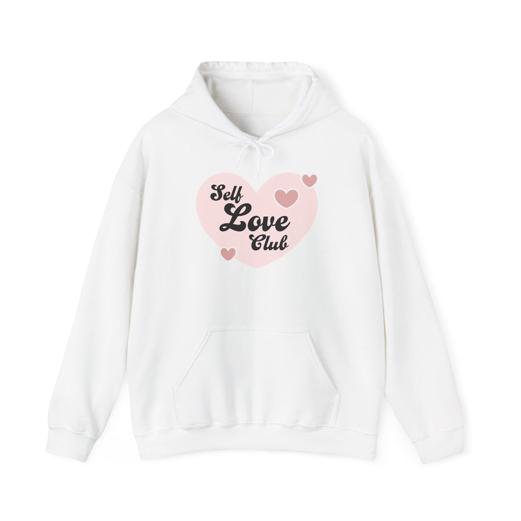 Self Love Club Hoodie, Unisex Sweatshirt, Cozy Hooded Sweatshirt, Perfect for Self-Care, Valentine's Day Gift, Comfort Wear