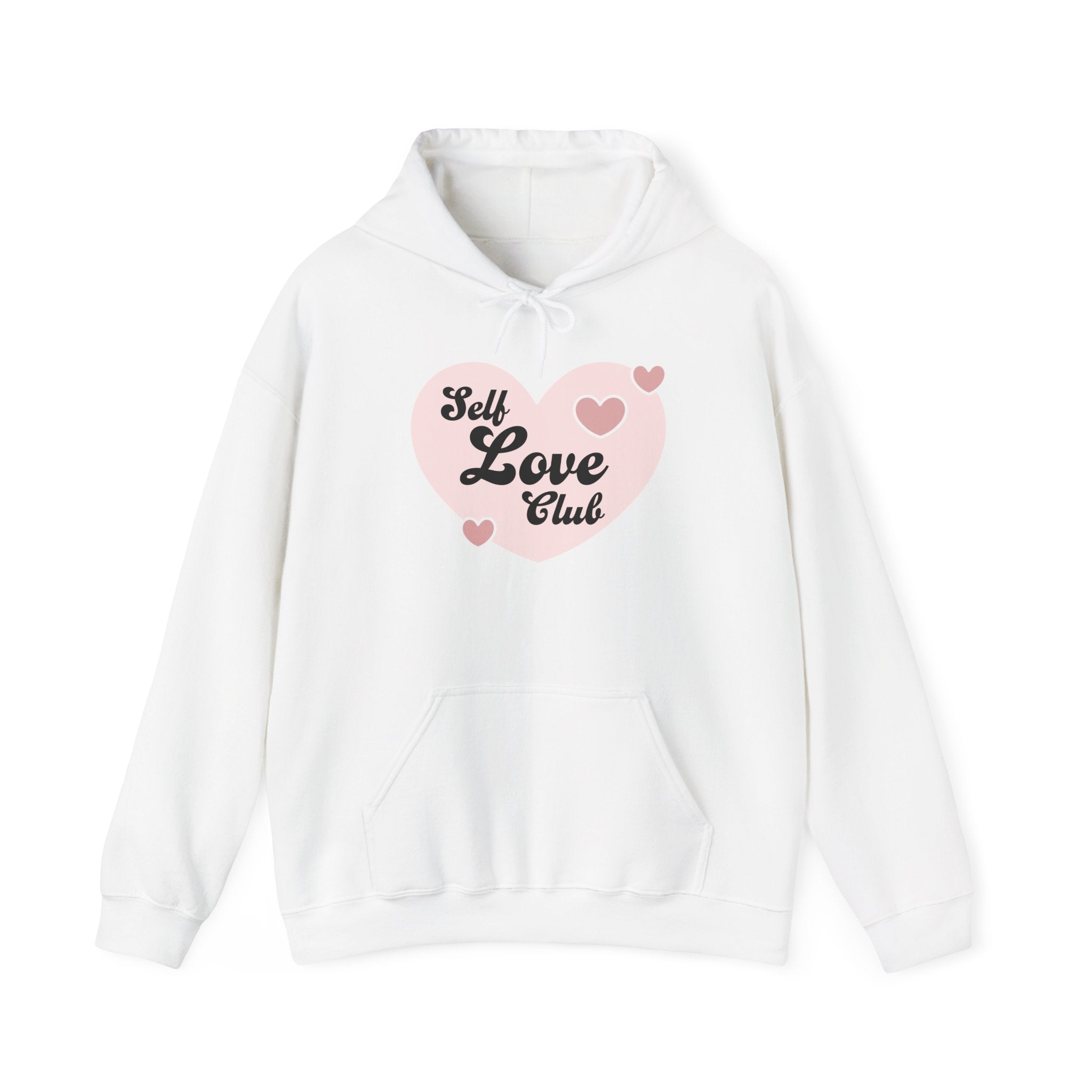 Self Love Club Hoodie, Unisex Sweatshirt, Cozy Hooded Sweatshirt, Perfect for Self-Care, Valentine's Day Gift, Comfort Wear