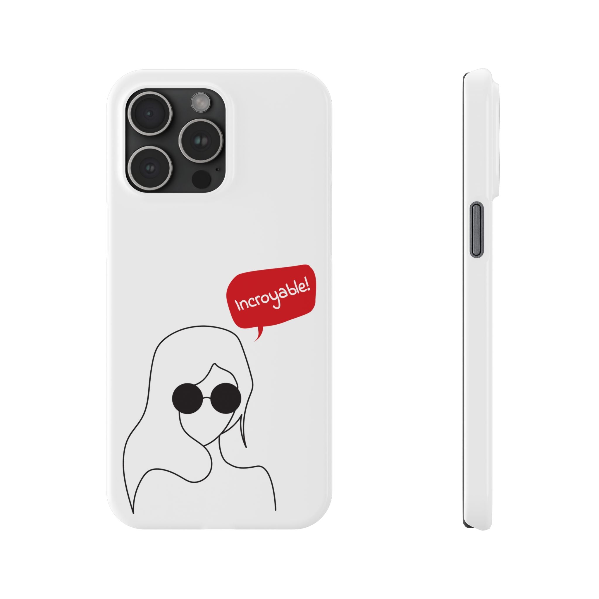 Chic Slim Phone Cases with 'Incroyable!' Design, Trendy Cell Phone Holder, Fashion Accessory, Gift for Friends, Modern Phone Protector