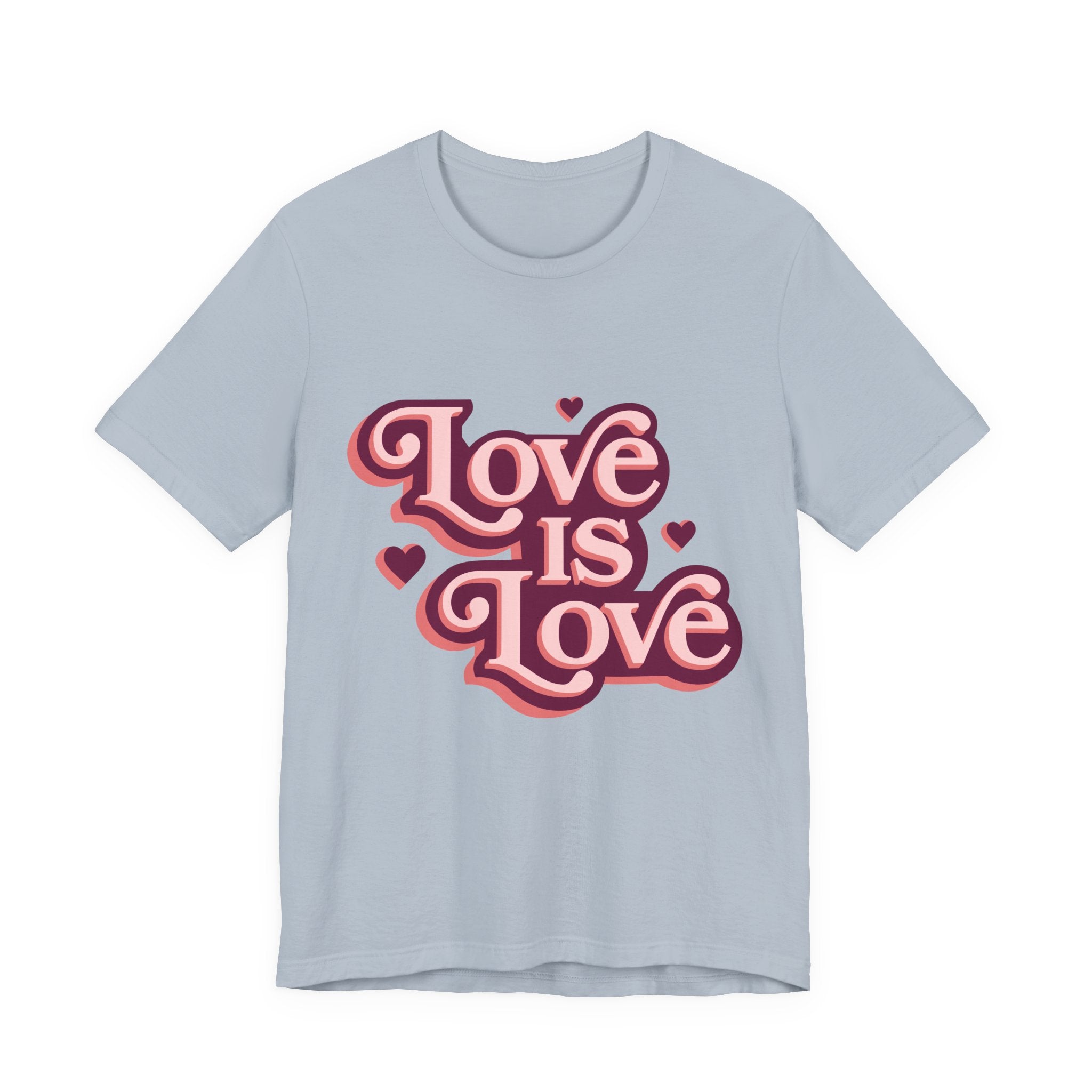 Love is Love Unisex Tee, LGBTQ Pride Shirt, Cute Graphic Tee, Casual Everyday T-Shirt, Gift for Friends