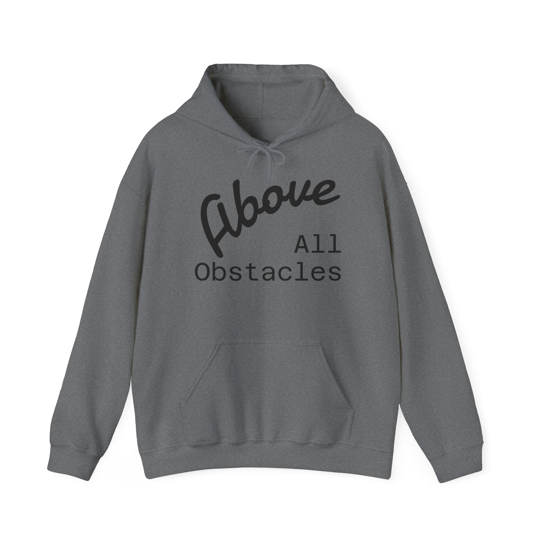 Above All Obstacles Hoodie - Motivational Sweatshirt, Unisex Graphic Hooded Sweatshirt, Gift for Dreamers, Travel Inspired Apparel, [...]