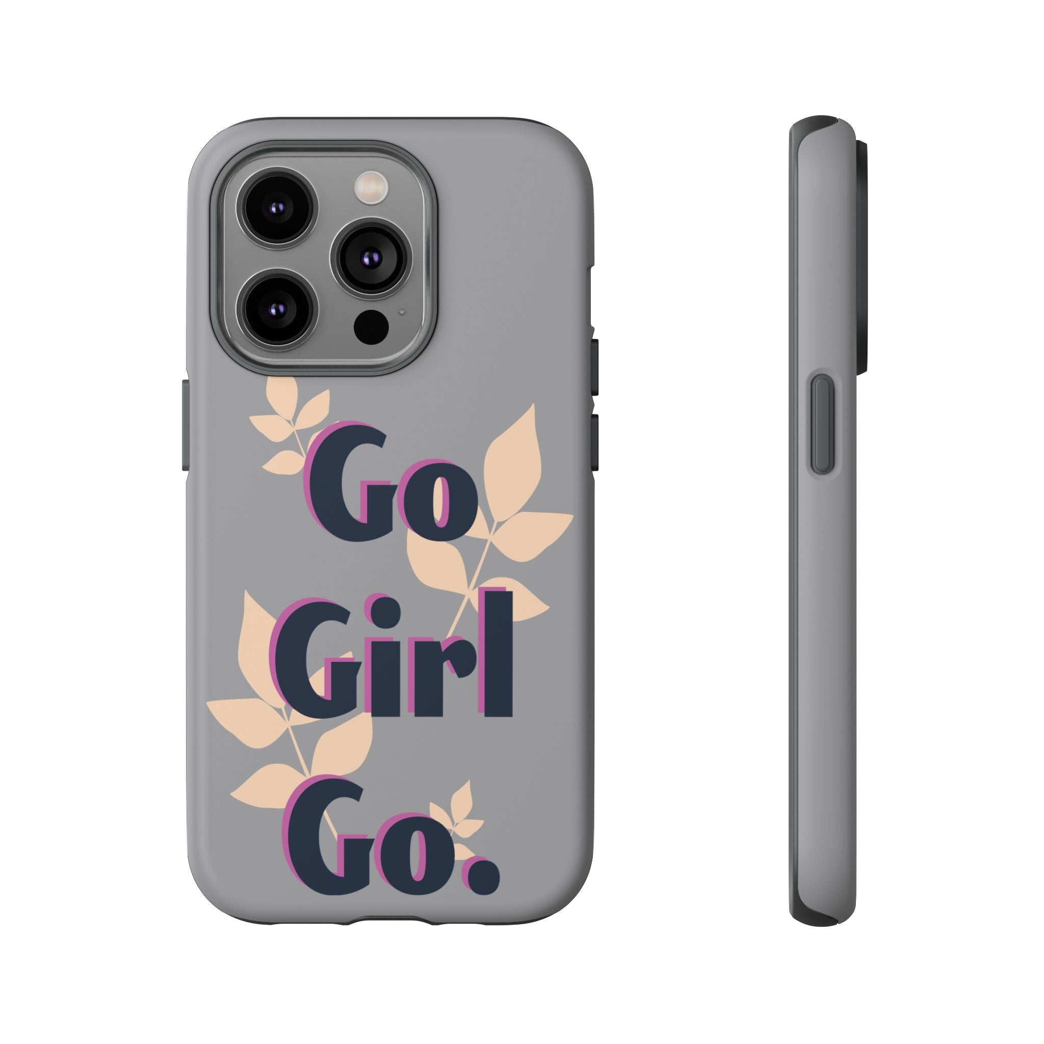Stylish Phone Case - Go Girl Go, Motivational Tough Case, Gift for Her, Kindness Reminder, Floral Mobile Cover, Inspirational Phone [...]