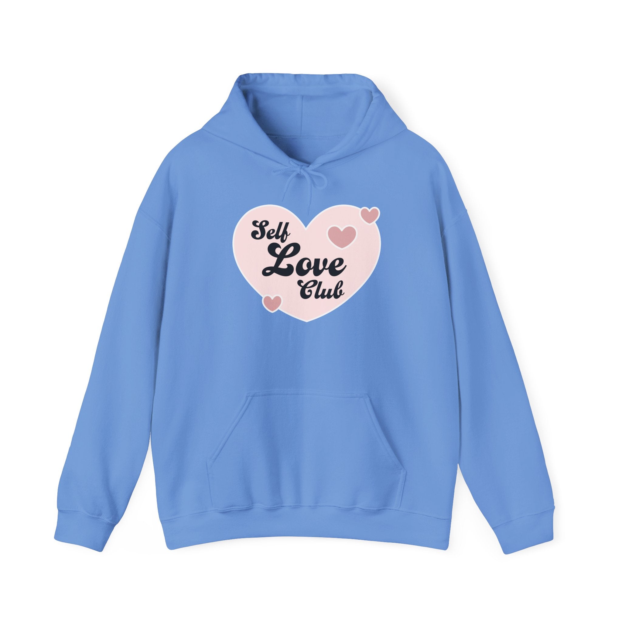 Self Love Club Hoodie, Unisex Sweatshirt, Cozy Hooded Sweatshirt, Perfect for Self-Care, Valentine's Day Gift, Comfort Wear