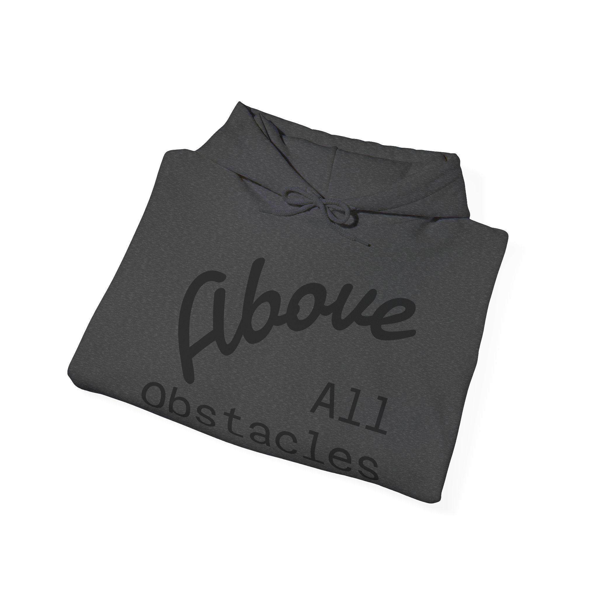Above All Obstacles Hoodie - Motivational Sweatshirt, Unisex Graphic Hooded Sweatshirt, Gift for Dreamers, Travel Inspired Apparel, [...]