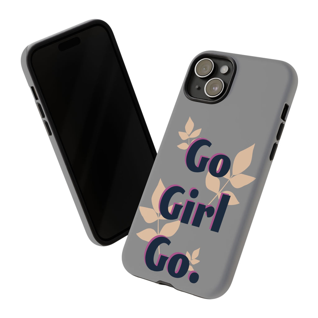Stylish Phone Case - Go Girl Go, Motivational Tough Case, Gift for Her, Kindness Reminder, Floral Mobile Cover, Inspirational Phone [...]