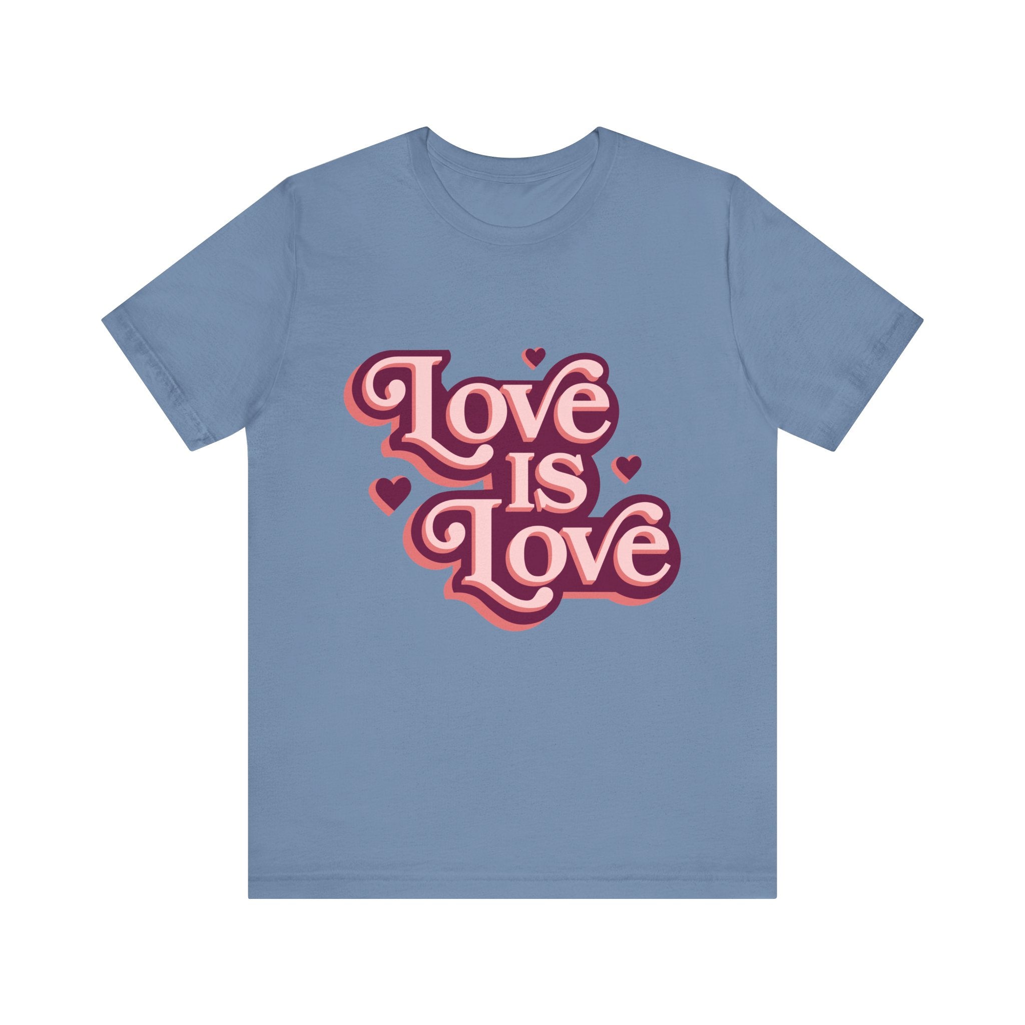 Love is Love Unisex Tee, LGBTQ Pride Shirt, Cute Graphic Tee, Casual Everyday T-Shirt, Gift for Friends