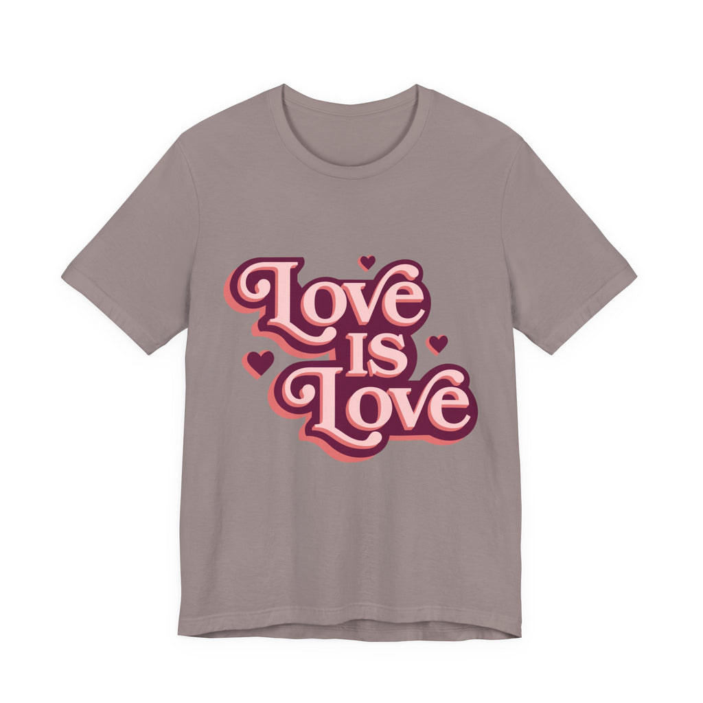 Love is Love Unisex Tee, LGBTQ Pride Shirt, Cute Graphic Tee, Casual Everyday T-Shirt, Gift for Friends