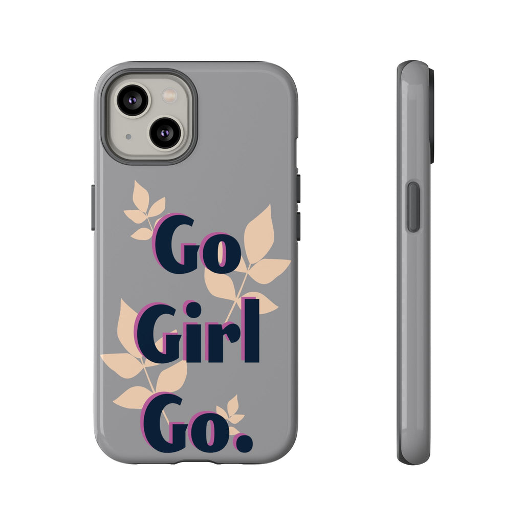 Stylish Phone Case - Go Girl Go, Motivational Tough Case, Gift for Her, Kindness Reminder, Floral Mobile Cover, Inspirational Phone [...]